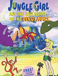 Jungle Girl & the Lost Island of the Dinosaurs