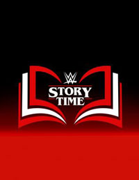 WWE: Story Time Season 1