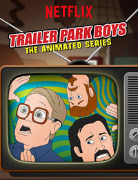 Trailer Park Boys: The Animated Series Season 2