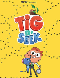 Tig N' Seek Season 3